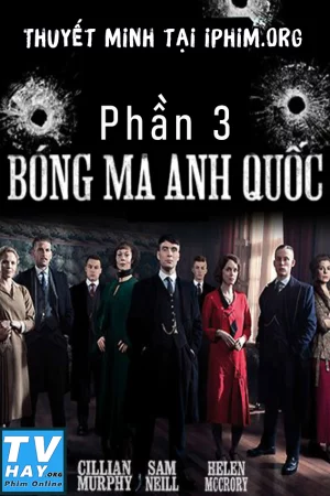 Bóng Ma Anh Quốc (Phần 3)